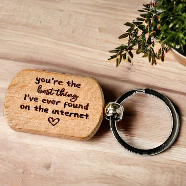 “You’re the best thing” Keychain