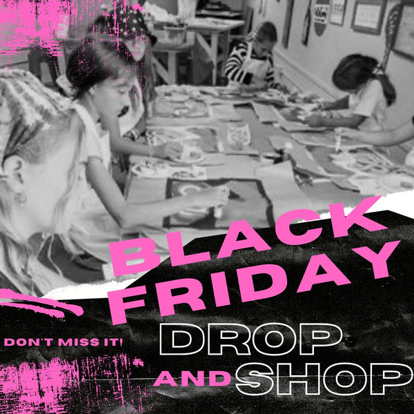 Black Friday DROP & SHOP Kids Craft Day!