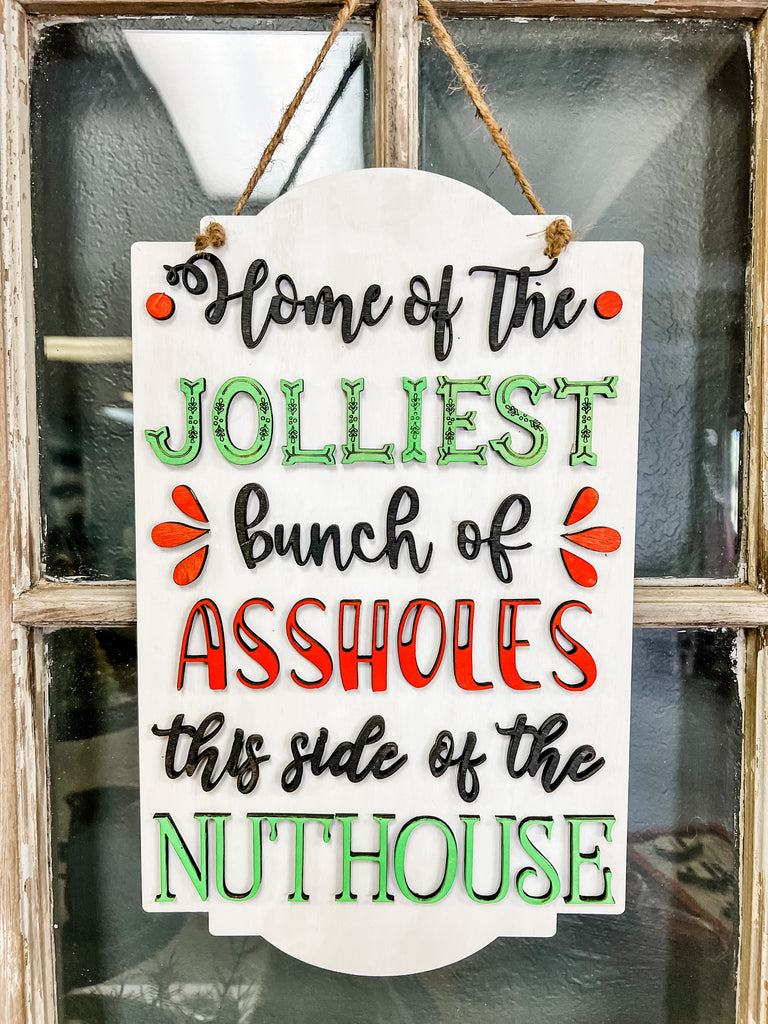 "Home of the Jolliest" Sign Kit (unfinished)